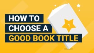 Step-by-Step Guide on How to Choose a Topic for Your Book